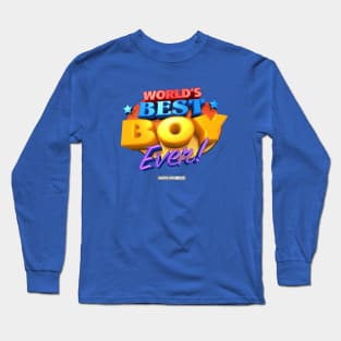 WORLD'S BEST BOY EVER! Long Sleeve T-Shirt